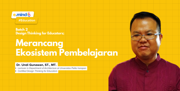 [RECORD] Webinar Design Thinking Series for Educators Batch 2: Merancang Ekosistem Pembelajaran