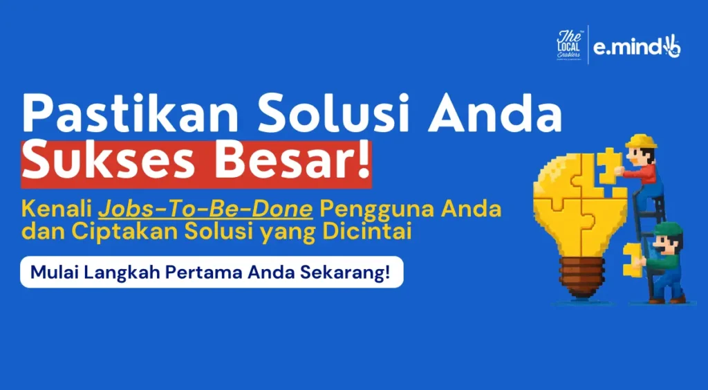 Ilustrasi Jobs To Be Done